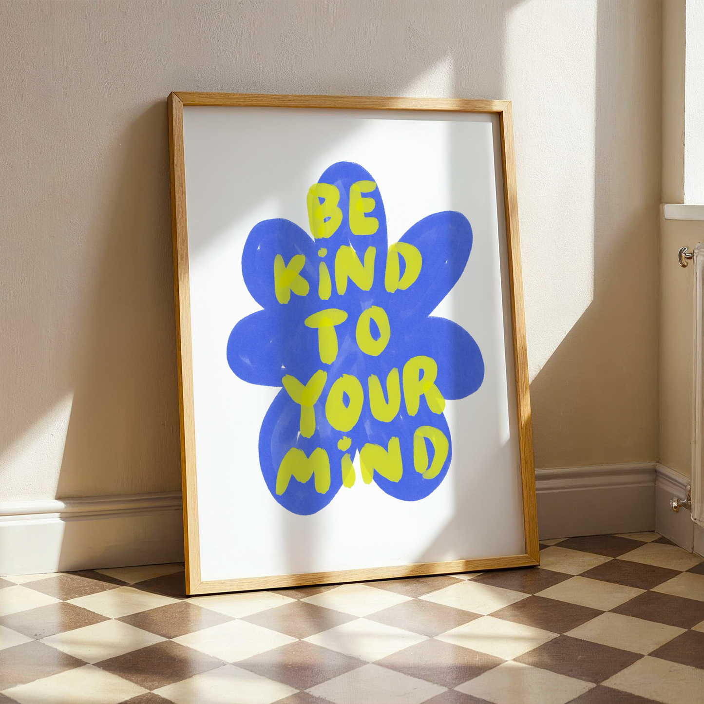 Be Kind To Your Mind | Home Print