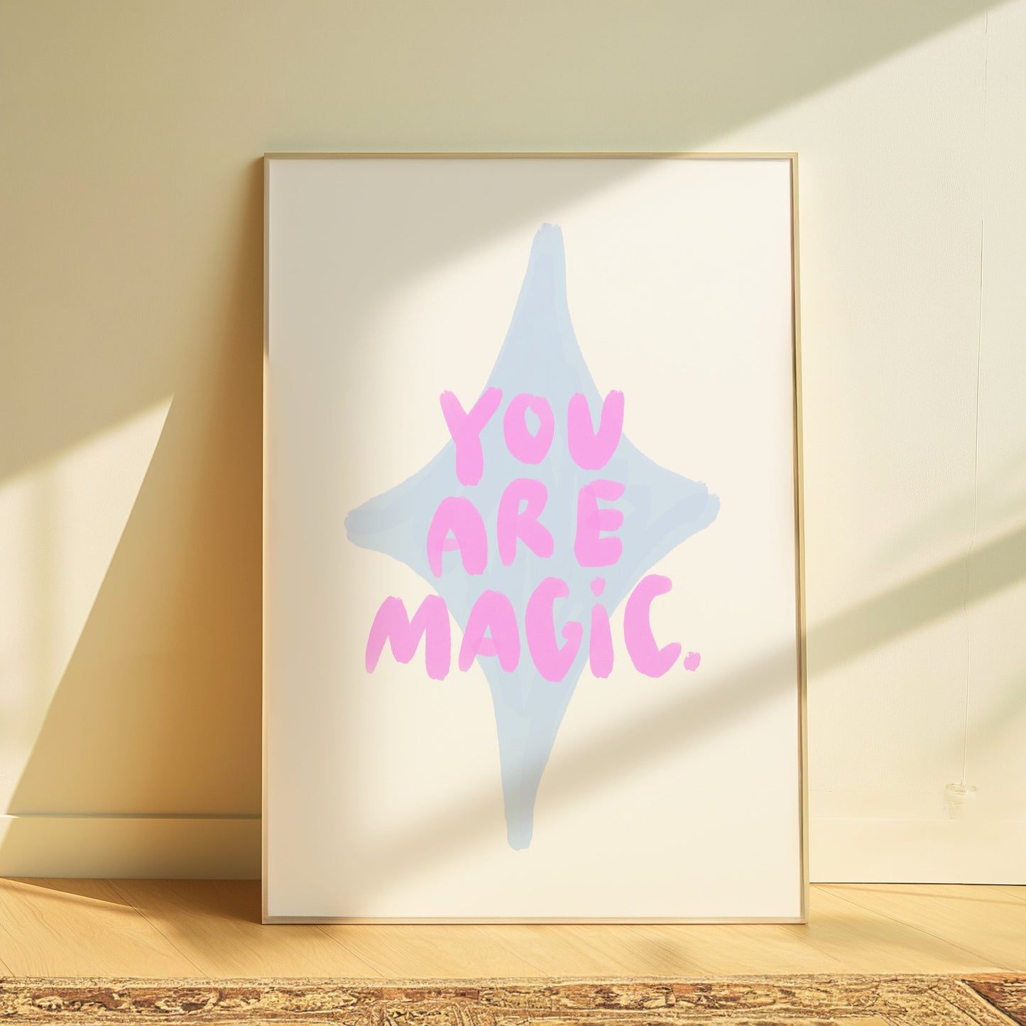 You Are Magic | Home Print