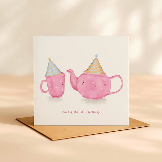 'Have a tea-riffic Birthday!' Birthday Card
