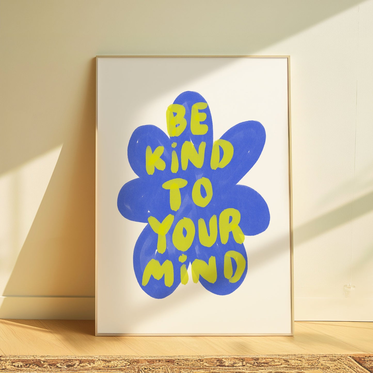 Be Kind To Your Mind | Home Print