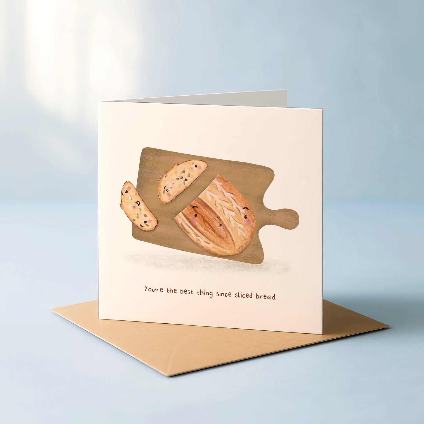 ‘You’re the best thing sice sliced bread’ Card