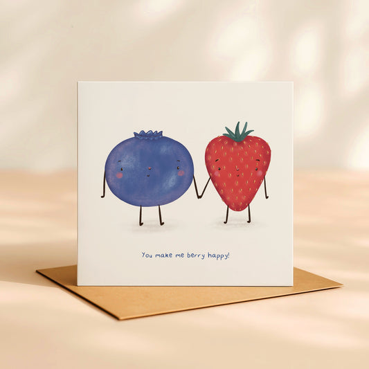 'You make me berry happy!' card