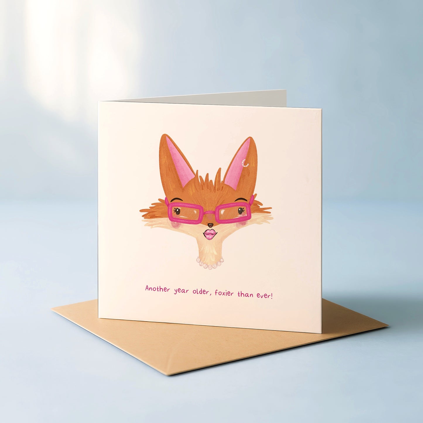 'Another year older, foxier than ever!' Birthday Card