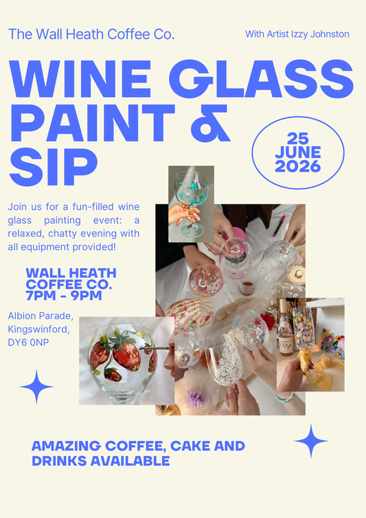 Wine Glass Paint & Sip - Wall Heath Coffee Co.